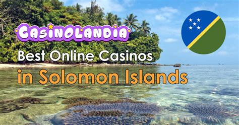 best casino site solomon islands